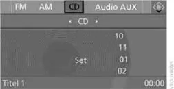 4. Ggf. ins zweite Feld von oben wechseln. Bei Fahrzeugen mit CD-Wechsler "CD" ausw&auml;hlen und Controller dr&uuml;cken, um den CD-Spieler zu starten.